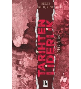 Tarihten Liderlik -