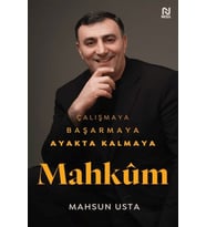 Çalışmaya Başarmaya Ayakta Kalmaya Mahkum