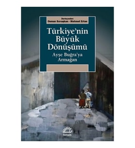 Türkiye'nin Büyük Dönüşümü