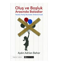 Oluş ve Boşluk Arasında Baladlar