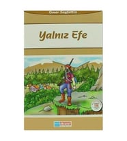 YALNIZ EFE - ÖMER SEYFETTİN - EVRENSEL İLETİŞİM YAYINLARI (Karışık)