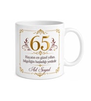 İsimli Kupa 65 Yaş Doğum Günü Baskılı Hediye Bardak Özel Tasarım