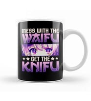 Mess With The Waifu Get The Knifu Cute Anime Girl Kupa Bardak Porselen