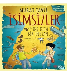 İsimsizler - İki Kıta Bir Destan