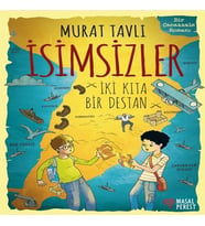 İsimsizler - İki Kıta Bir Destan