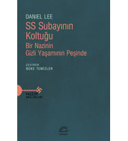 Ss Subayının Koltuğu Bir Nazinin Gizli Yaşamının Peşinde - Daniel Lee
