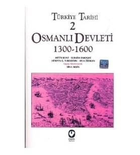 Türkiye Tarihi 2 Osmanlı Devleti 1300-1600
