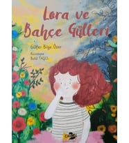 Lora ve Bahçe Gülleri