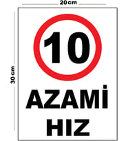 Metal Azami Hız 10 20cm x 30cm A4 Büyüklüğünde Uyarı Levhası Yönlendirme Tabelası