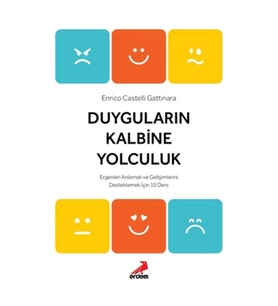 Duyguların Kalbine Yolculuk