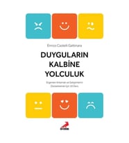 Duyguların Kalbine Yolculuk