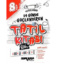 8. Sınıf 14 Günde Güçlendiren Tatil Kitabı Ankara Yayıncılık
