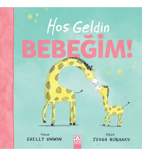 Hoşgeldin Bebeğim