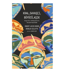 Kral,Savaşçı,Büyücü,Aşık