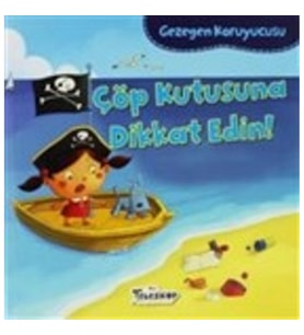 Gezegen Koruyucusu - Çöp Kutusuna Dikkat Edin!