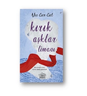 Kırık Aşklar Limanı