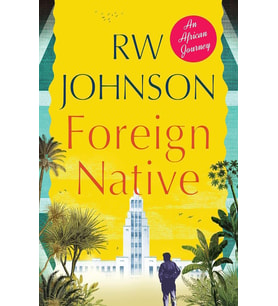 Foreign Native: An African Journey