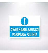 Ayakkabılarınızı Paspasa Siliniz