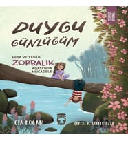 Mira ve Yekta Zorbalık Adası'nda Mücadele - Duygu Günlüğüm