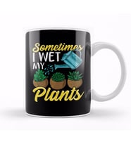 Funny Sometimes I Wet My Plants Gardening Pun Kupa Bardak Porselen