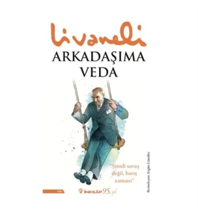 Arkadaşıma Veda Zülfü Livaneli İnkılap Kitabevi