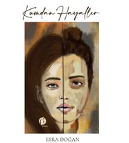 Kumdan Hayaller - Esra Doğan 9786257245425
