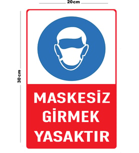 Metal Maskesiz Girmek Yasaktır 20cm x 30cm A4 Büyüklüğünde Uyarı Levhası Yönlendirme Tabelası