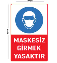 Metal Maskesiz Girmek Yasaktır 20cm x 30cm A4 Büyüklüğünde Uyarı Levhası Yönlendirme Tabelası
