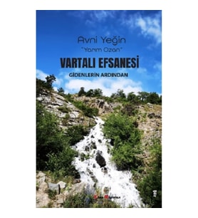 Vartali Efsanesi Gidenlerin Ardından