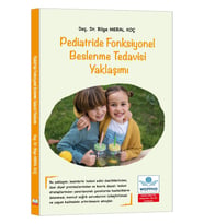 Pediatride Fonksiyonel Beslenme Tedavisi Yaklaşımı