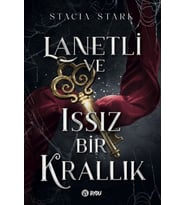 Lanetli ve Issız Bir Krallık