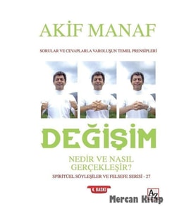 Değişim Nedir Ve Nasıl Gerçekleşir?-Akif Manaf
