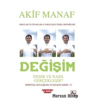 Değişim Nedir Ve Nasıl Gerçekleşir?-Akif Manaf