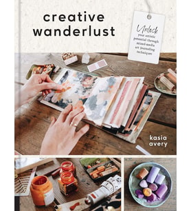 Creative Wanderlust: Unlock Your Artistic Potential Through Mixed-Media Art Journaling Techniques -