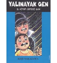 Yalınayak Gen 2. Kitap - Ertesi Gün