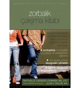 Gençler İçin ZORBALIK ÇALIŞMA KİTABI - The Bullying Workbook Fo Teens