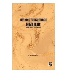 Türkiye Türkçesinde Hızlılık