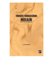 Türkiye Türkçesinde Hızlılık
