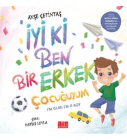İyi ki Ben Bir Erkek Çocuğuyum