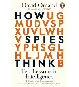How Spies Think: Ten Lessons In Intelligence (Krem)