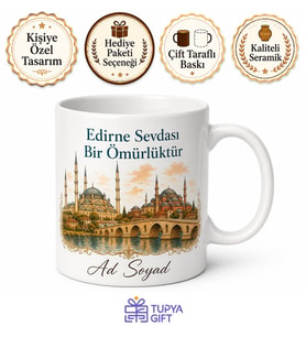 Edirne Temalı Kişiye Özel Baskılı Kupa Bardak Memleket Hediye