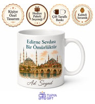 Edirne Temalı Kişiye Özel Baskılı Kupa Bardak Memleket Hediye