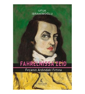 Fahrelnissa Zeid Fırçanın Ardındaki Fırtına