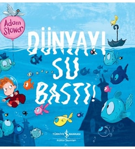 Dünyayı Su Bastı