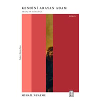 Kendini Arayan Adam Mihail Nuayme