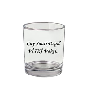 Söz Yazılı Viski Bardağı - Viski Vakti Bardak (Şeffaf)