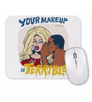 You Look Like Linda Evangelista Mouse Pad.jpg
