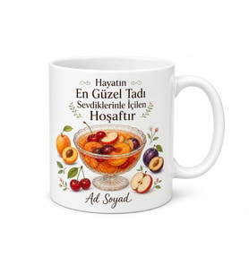 Hoşaf Temalı Baskılı Kupa Bardak Hediye Özel Tasarım Porselen Mug