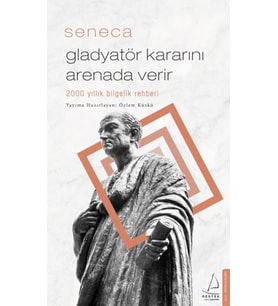Gladyatör Kararını Arenada Verir - 2000 Yıllık Bilgelik Rehberi