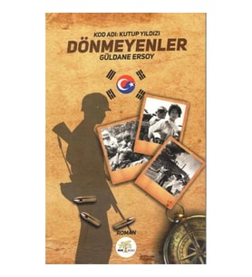 Dönmeyenler Kod Adı:Kutup Yıldızı